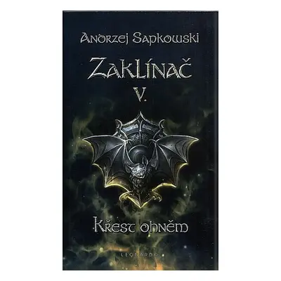 Zaklínač V. Křest ohněm - Andrzej Sapkowski