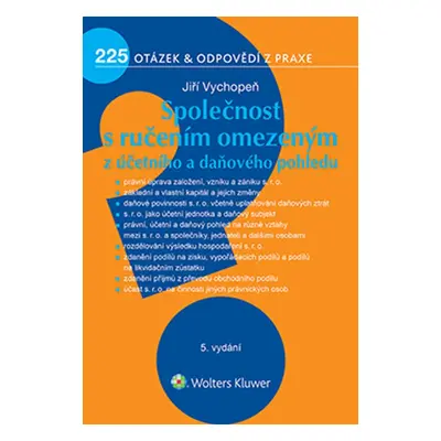 Společnost s ručením omezeným z účetního a daňového pohledu - 5. vydání - Jiří Vychopeň