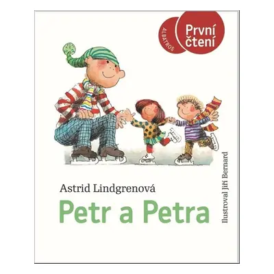 Petr a Petra - Astrid Lindgrenová