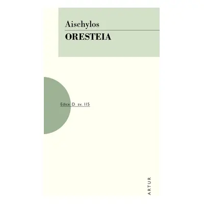 Oresteia - Aischylos