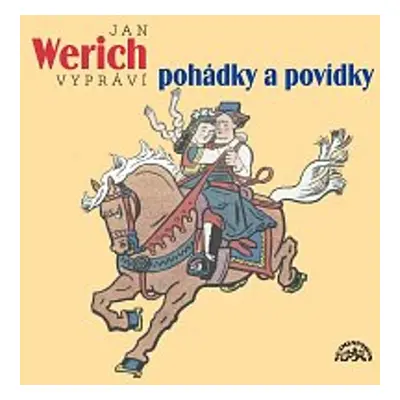 Jan Werich vypráví pohádky a povídky - Josef Štefan Kubín