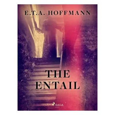 The Entail - E.T.A. Hoffmann