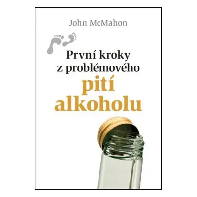 První kroky z problémového pití alkoholu - Autor Neuveden