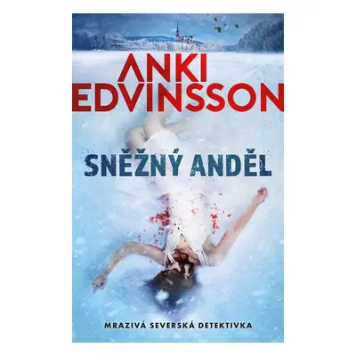 Sněžný anděl - Anki Edvinsson