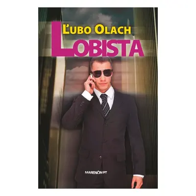 Lobista - Ľubo Olach