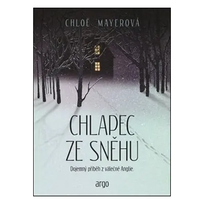 Chlapec ze sněhu - Chloe Mayerová