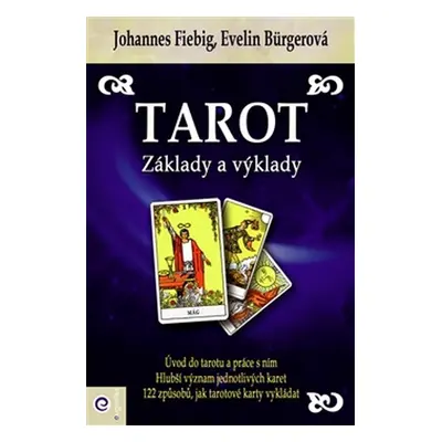 Tarot Základy a výklady - Evelin Bürgerová