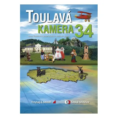 Toulavá kamera 34 - Iveta Toušlová