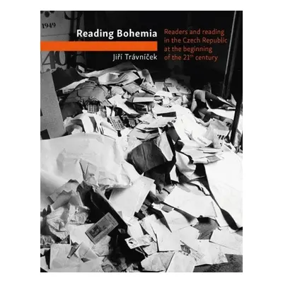 Reading Bohemia. Readership in the Czech Republic at the beginning of the 21th century - Prof. 