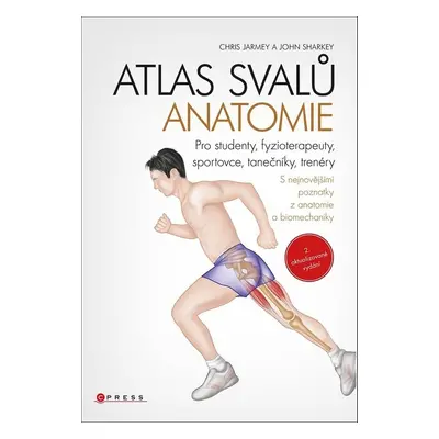 Atlas svalů - anatomie, 2. aktualizované vydání - Chris Jarmey