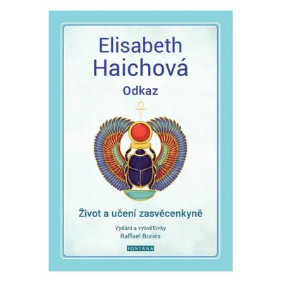 Elisabeth Haichová Odkaz - Raffael Boriés