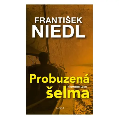 Probuzená šelma - František Niedl