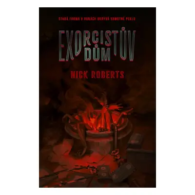 Exorcistův dům - Nick Roberts