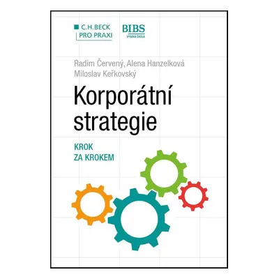 Korporátní strategie - Miloslav Keřkovský