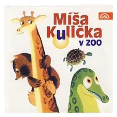 Míša Kulička v zoo - Josef Menzel