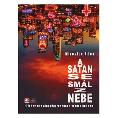 A satan se smál z nebe - Miroslav Jílek