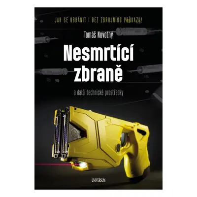 Nesmrtící zbraně - Tomáš Novotný