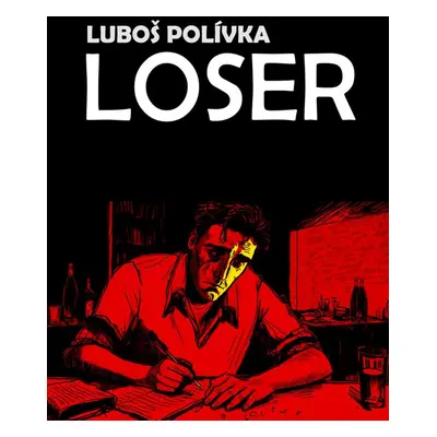 Loser - Luboš Polívka