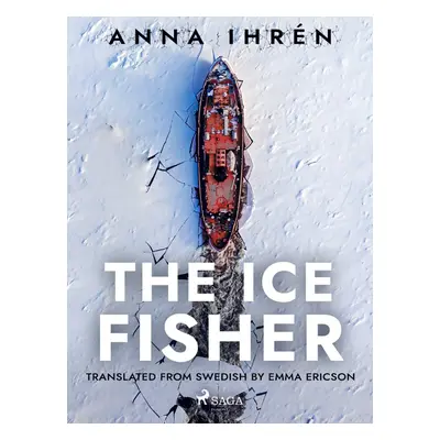 The Ice Fisher - Anna Ihrén