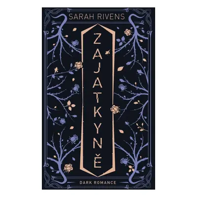 Zajatkyně - Sarah Rivens