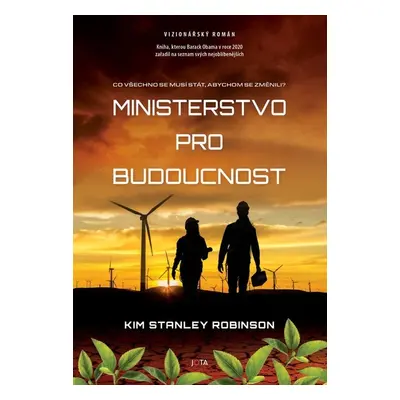 Ministerstvo pro budoucnost - Kim Stanley Robinson