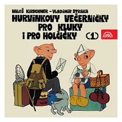 Hurvínkovy večerníčky pro kluky a pro holčičky (1) - Denisa Kirschnerová