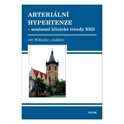 Arteriální hypertenze - Jiří Widimský