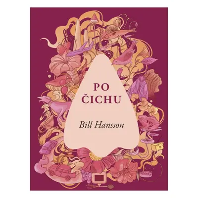 Po čichu - Bill Hansson