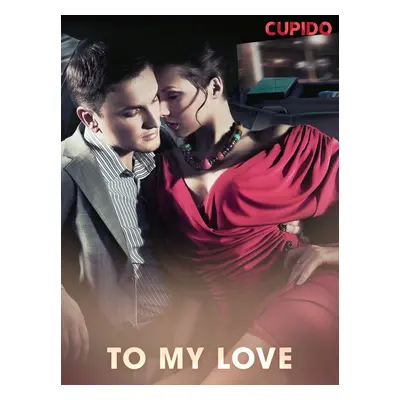 To My Love - Cupido