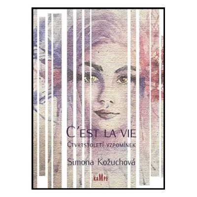 C´est la vie - Simona Kožuchová