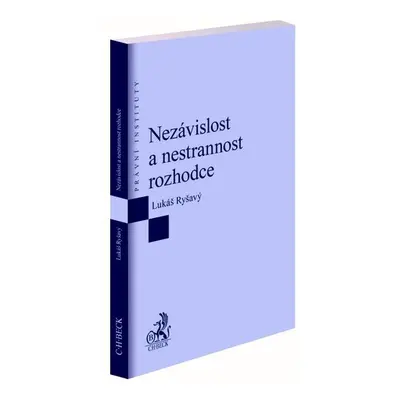 Nezávislost a nestrannost rozhodce - Lukáš Ryšavý