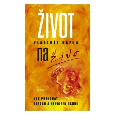 Život naživo - Vladimír Kafka