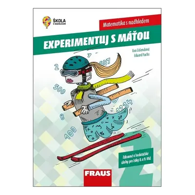 Experimentujeme s Máťou Matematika s nadhledem - Eduard Fuchs