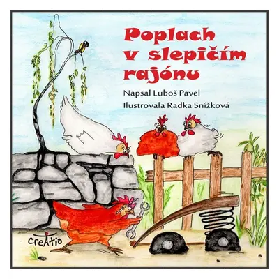 Poplach v slepičím rajónu - Luboš Pavel