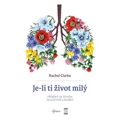 Je-li ti život milý - Rachel Clarke