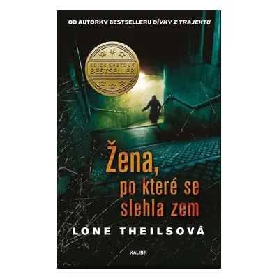 Žena, po které se slehla zem - Lone Theilsová