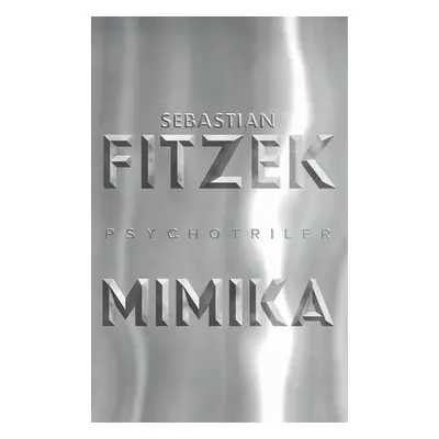 Mimika - Sebastian Fitzek