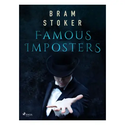 Famous Imposters - Bram Stoker