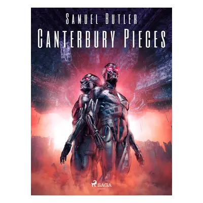 Canterbury Pieces - Samuel Butler