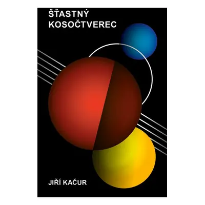 Šťastný kosočtverec - Jiří Kačur