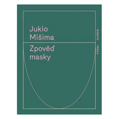 Zpověď masky - Jukio Mišima