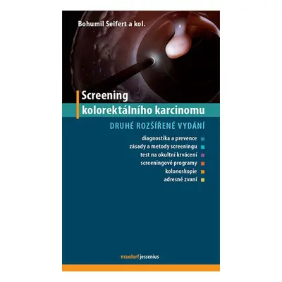 Screening kolorektálního karcinomu - MUDr. Štěpán Suchánek