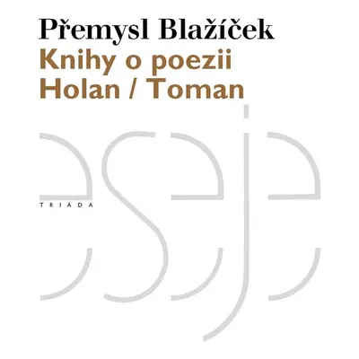 Knihy o poezii - Přemysl Blažíček