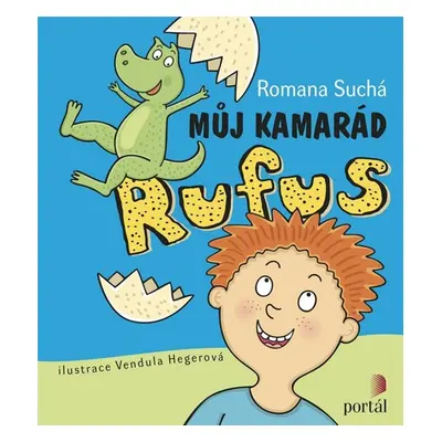 Můj kamarád Rufus - Romana Suchá