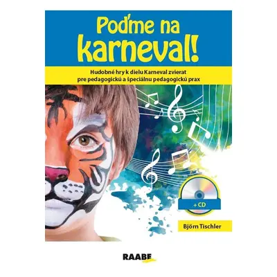 Poďme na karneval + CD - Björn Tischler