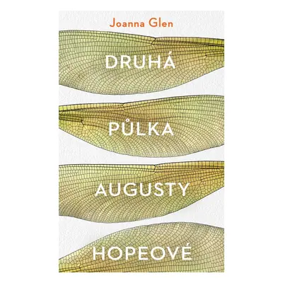 Druhá půlka Augusty Hopeové - Joanna Glen