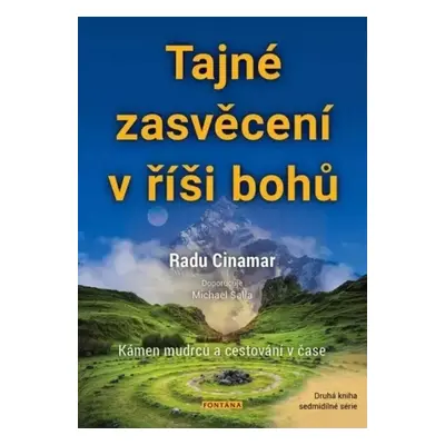 Tajné zasvěcení v říši bohů - Radu Cinamar