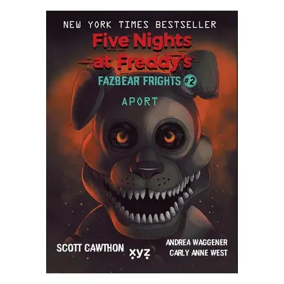 Five Nights at Freddy's: Aport - Scott Cawthon