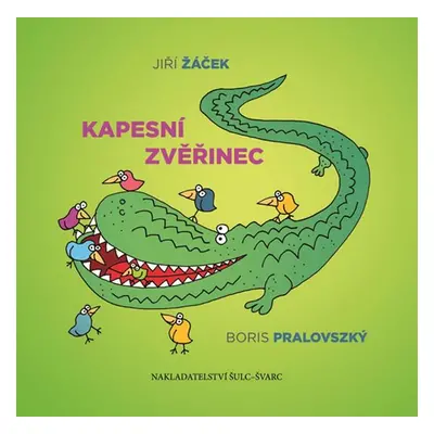 Kapesní zvěřinec - Jiří Žáček