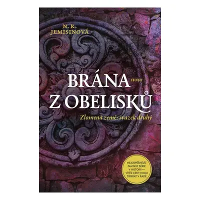 Brána z obelisků - N.K. Jemisinová